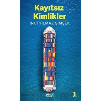 Kayıtsız Kimlikler Inci Yılmaz Şimşek