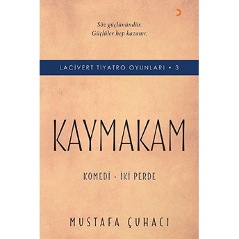 Kaymakam - Lacivert Tiyatro Oyunları - 3 - Mustafa Çuhacı