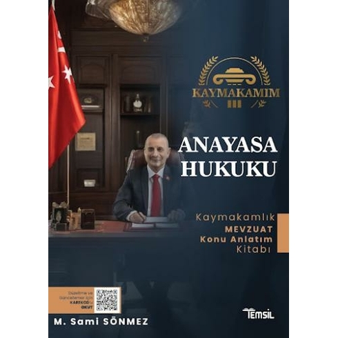 Kaymakamım Anayasa Hukuku Kaymakamlık Mevzuat Konu Anlatım Kitabı Sami Sönmez