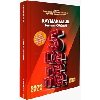 Kaymakamlık Sınavına Hazırlık Tamamı Çözümlü 5 Deneme 2023 Ismail Şimşek