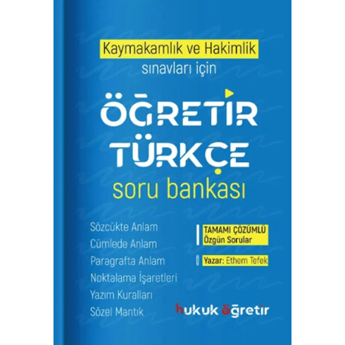 Kaymakamlık Ve Hakimlik Sınavları Için Türkçe Soru Bankası Ethem Tefek