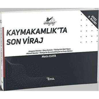 Kaymakamlıkta Son Viraj Metin Kaya