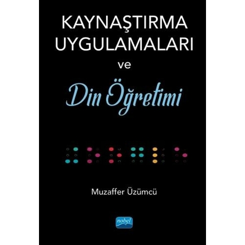 Kaynaştırma Uygulamaları Ve Din Öğretimi