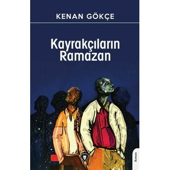 Kayrakçıların Ramazan Kenan Gökçe