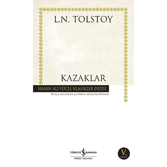 Kazaklar - Hasan Ali Yücel Klasikleri Lev Nikolayeviç Tolstoy