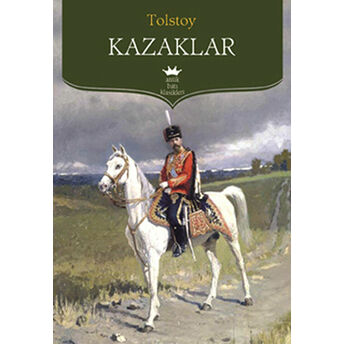 Kazaklar Lev Nikolayeviç Tolstoy,Lev Tolstoy