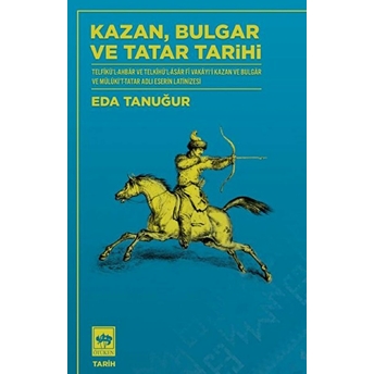 Kazan Bulgar Ve Tatar Tarihi