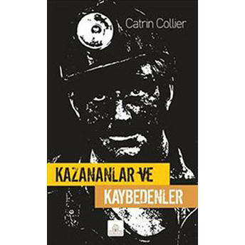 Kazananlar Ve Kaybedenler Catrin Collier