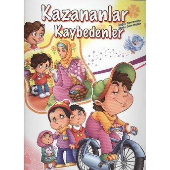 Kazananlar Ve Kaybedenler Olumlu Ve Olumsuz Davranışlar Varis Kindi