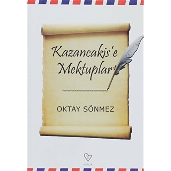 Kazancakis’e Mektuplar Oktay Sönmez