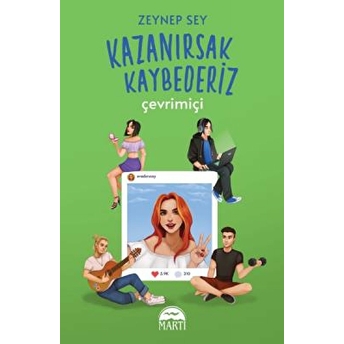 Kazanırsak Kaybederiz : Çevrimiçi (Ciltli) Zeynep Sey