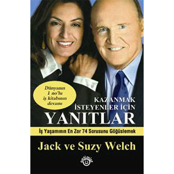 Kazanmak Isteyenler Için Yanıtlar Jack Welch