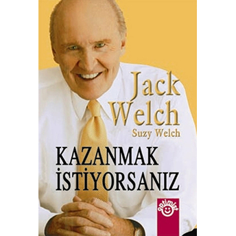 Kazanmak Istiyorsanız Jack Welch