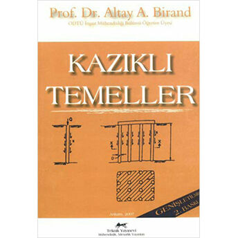 Kazıklı Temeller Altay Birand