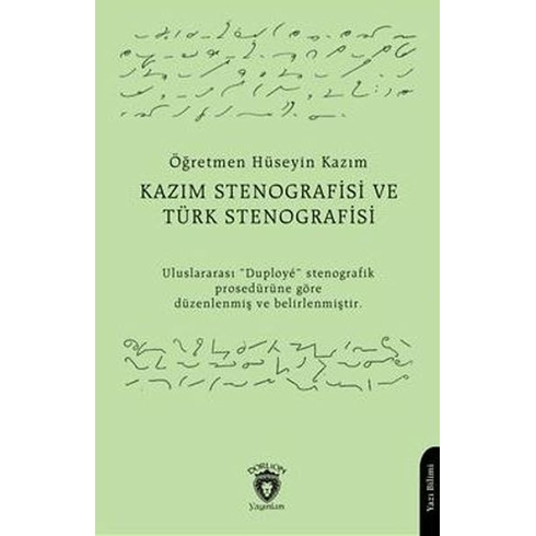 Kazım Stenografisi Ve Türk Stenografisi Muallim Hüseyin Kazım