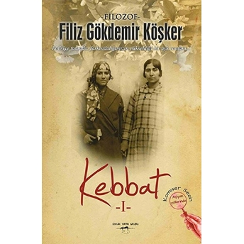 Kebbat 1 - Filiz Gökdemir Köşker