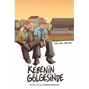 Kebenin Gölgesinde 1 - Ergene Kartalları Ege Avcı