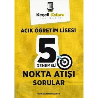 Keçeli Kalem Açık Öğretim Lisesi 5 Denemeli Nokta Atışı Sorular (Yeni) Tevfik Keçeli