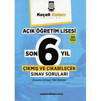 Keçeli Kalem Açık Öğretim Lisesi Son 6 Yıl Çıkmış Ve Çıkabilecek Sınav Soruları (Yeni) Tevfik Keçeli