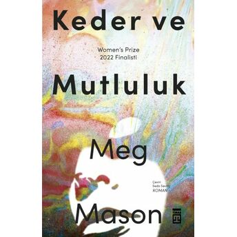 Keder Ve Mutluluk Meg Mason