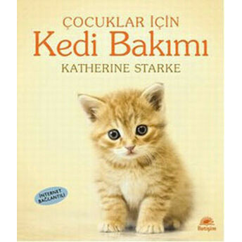 Kedi Bakımı / Çocuklar Için Katherine Starke