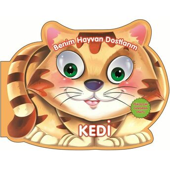 Kedi - Benim Hayvan Dostlarım (Ciltli) Kolektif