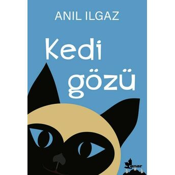 Kedi Gözü Anıl Ilgaz