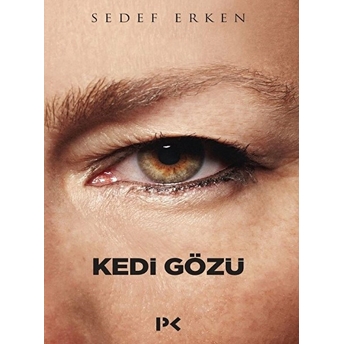 Kedi Gözü Sedef Erken