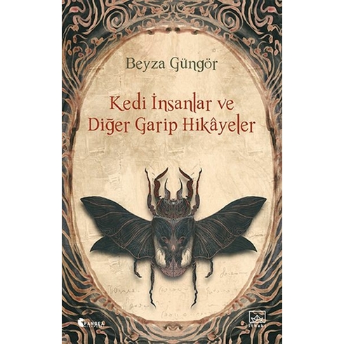 Kedi Insanlar Ve Diğer Garip Hikâyeler Beyza Güngör