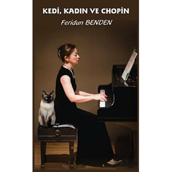 Kedi Kadın Ve Chopin