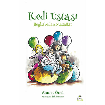 Kedi Ustası - Beybabadan Masallar Ahmet Önel