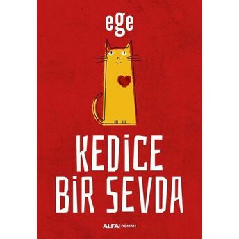 Kedice Bir Sevda Ege