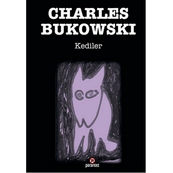 Kediler Charles Bukowski