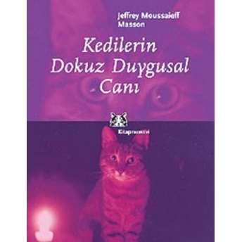 Kedilerin Dokuz Duygusal Canı Jeffrey Moussaieff Masson