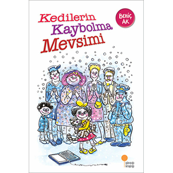 Kedilerin Kaybolma Mevsimi Behiç Ak