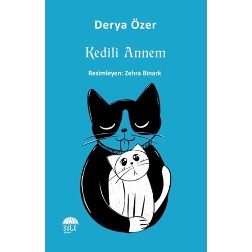 Kedili Annem Derya Özer