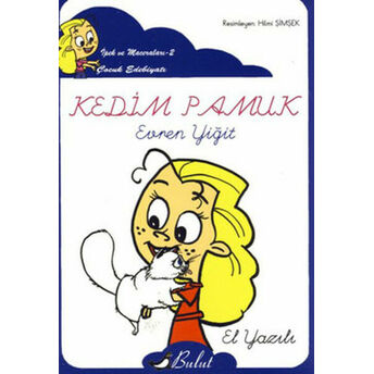 Kedim Pamuk / Ipek'in Maceraları 2 (Elyazılı) Evren Yiğit