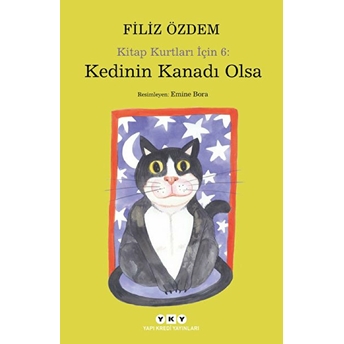 Kedinin Kanadı Olsa - Kitap Kurtları Için 6 Filiz Özdem