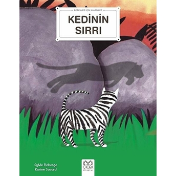 Kedinin Sırrı - Bebekler Için Klasikler Sylvie Roberge