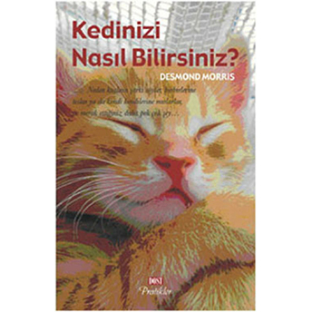 Kedinizi Nasıl Bilirsiniz? Desmond Morris