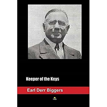 Keeper Of The Keys - Earl Derr Biggers