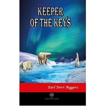 Keeper Of The Keys - Earl Derr Biggers