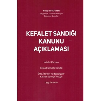 Kefalet Sandığı Kanunu Açıklaması Necip Turguter