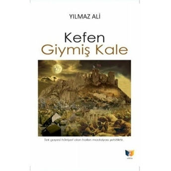 Kefen Giymiş Kale Ali Yılmaz