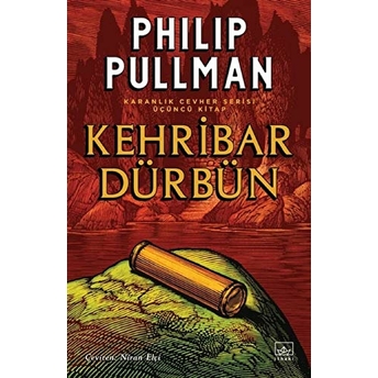 Kehribar Dürbün Philip Pullman