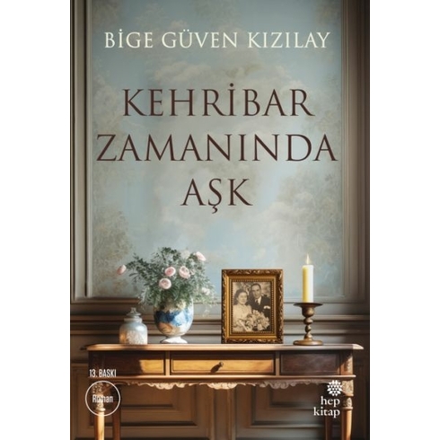 Kehribar Zamanında Aşk Bige Güven Kızılay