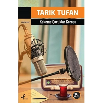 Kekeme Çocuklar Korosu Tarık Tufan