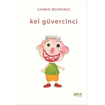 Kel Güvercinci Samed Behrengi