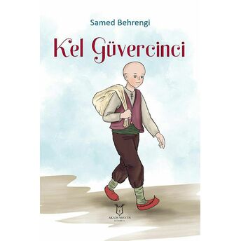 Kel Güvercinci Samed Behrengi