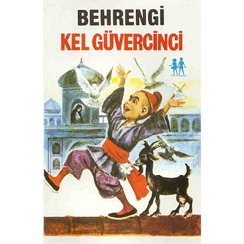 Kel Güvercinci Samed Behrengi